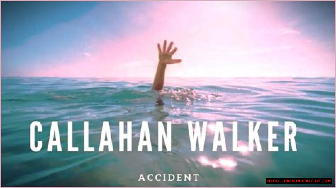Unraveling The Mystery: Callahan Walker Cause Of Death