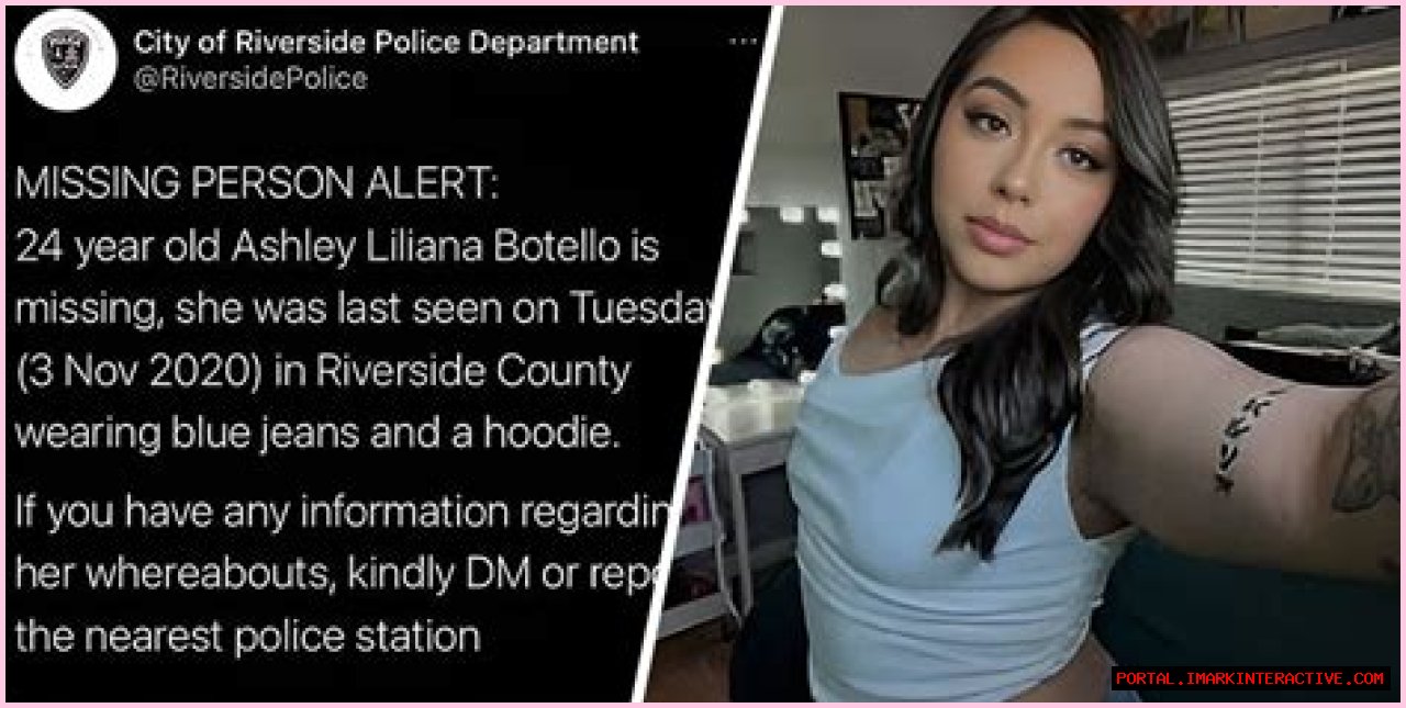 Unraveling The Mystery: The Case Of Ashley Liliana Botello Missing